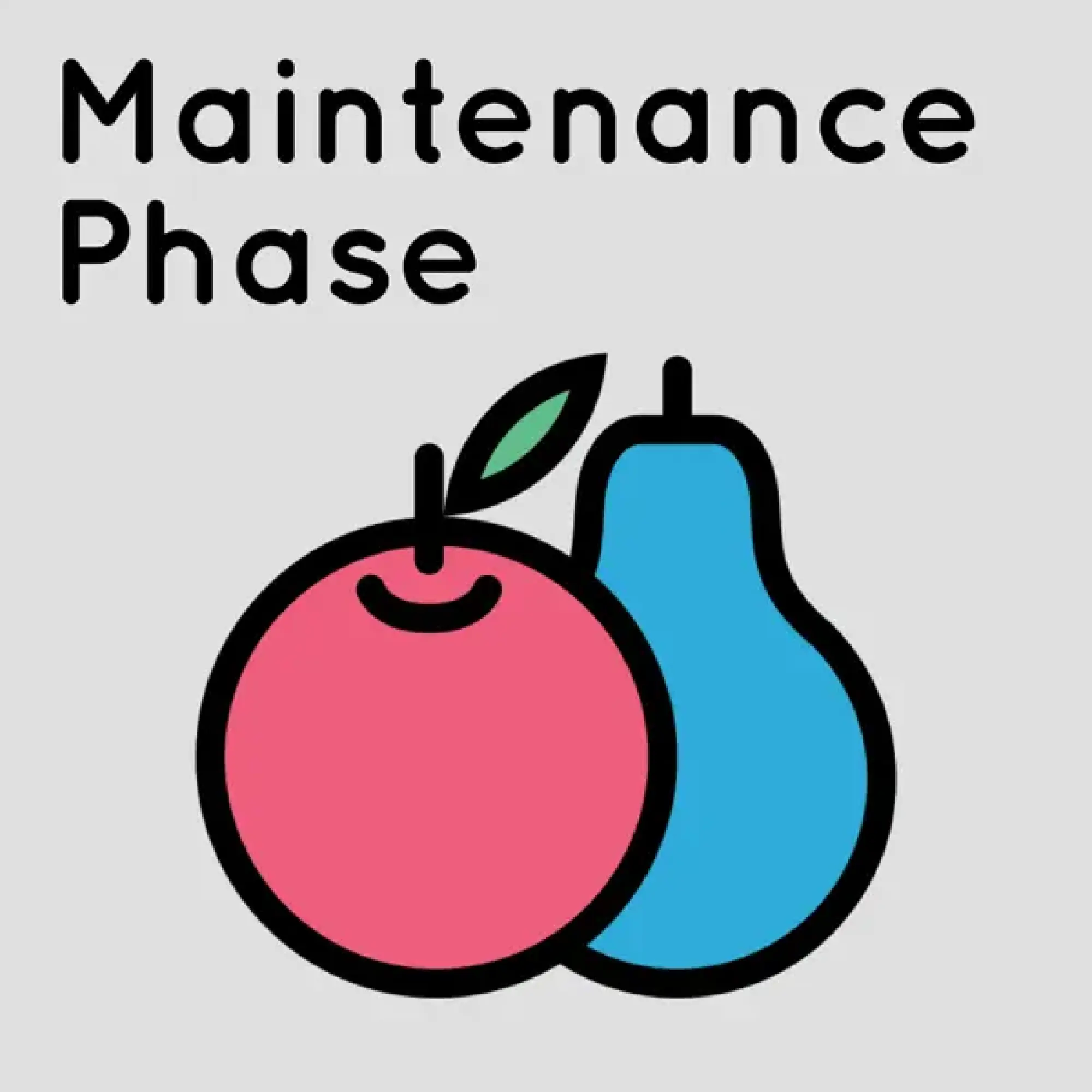 'Maintenance Phase' podcast art