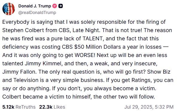 Donald Trump says he’s not ‘solely responsible’ for ‘Late Show’ cancellation - National 3 A screenshot of Donald Trump's post on Truth Social.