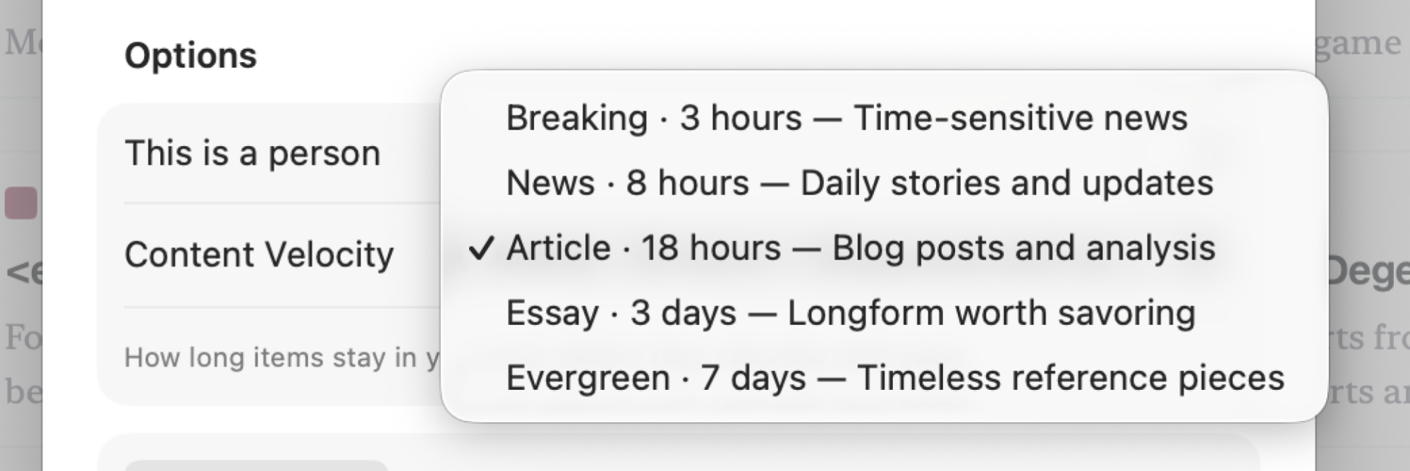 A drop down menu with five options for how long articles should stay in the feed—3 hours, 8 hours, 18 hours, 3 days, or 7 days
