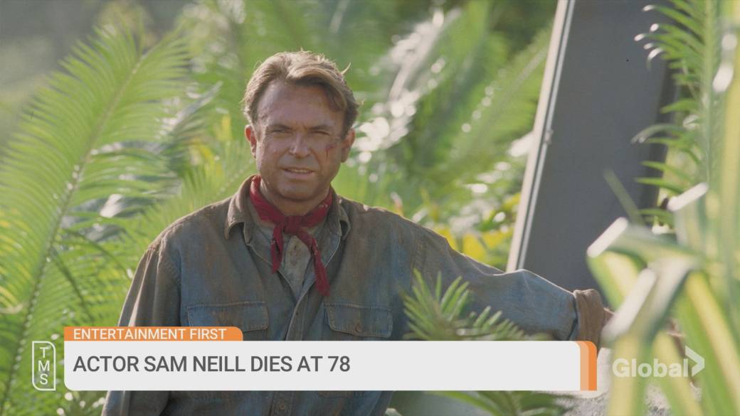 Click to play video: 'Remembering Sam Neill: From ‘Jurassic Park’ to ‘The Piano’ and ‘Event Horizon’'