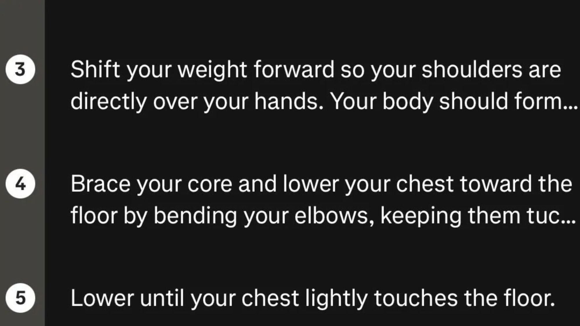 Exercise instructions sometimes cut off.