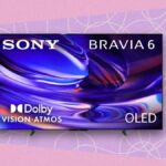 Sony’s Bravia 6 OLED TV Is up to 40% Off Right Now